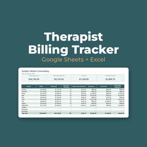 May include: A digital Therapist Billing Tracker spreadsheet template for Google Sheets and Excel. The interface displays a Juniper Harbor Counseling financial summary with columns for billed, collected, sessions, fees, expenses, and net profit.