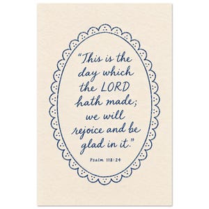 Psalm 118:24 Bible Verse Print | Scalloped Lace Oval, Navy Script (Unframed Poster)