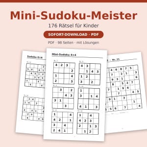 Puede incluir: Un libro de rompecabezas Sudoku digital titulado Mini-Sudoku-Meister con 176 acertijos para niños. El documento es un PDF de 98 páginas que contiene cuadrículas de Sudoku 4x4 y 6x6 con soluciones. Las páginas muestran líneas y números negros.