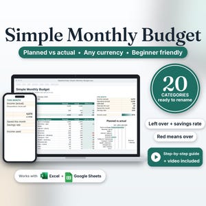 May include: A digital Simple Monthly Budget spreadsheet template displayed on a laptop and smartphone screen. The interface includes planned versus actual columns, 20 customizable categories, savings rate tracking, and works with Excel and Google Sheets.