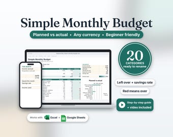 May include: A digital Simple Monthly Budget spreadsheet template displayed on a laptop and smartphone screen. The interface includes planned versus actual columns, 20 customizable categories, savings rate tracking, and works with Excel and Google Sheets.