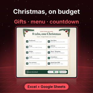 May include: A digital Christmas planner template for Excel and Google Sheets. The interface displays the text 'Christmas, on budget', 'Gifts &middot; menu &middot; countdown', and '8 tabs, one Christmas' with sections for dashboard, setup, budget, cards, start here, gift list, menu, and countdown.