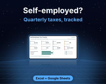 May include: A digital dashboard titled Self-Employed Tax Tracker displayed on a screen against a dark blue background with a grid pattern. The text reads Self-employed? Quarterly taxes, tracked and Excel + Google Sheets.