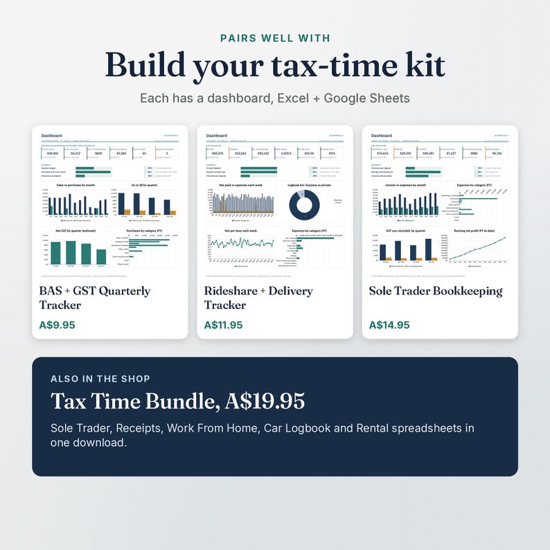 Build your tax-time kit: BAS + GST Quarterly Tracker (A$9.95), Rideshare + Delivery Tracker (A$11.95) and Sole Trader Bookkeeping (A$14.95), plus the Tax Time Bundle, A$19.95