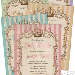 May include: A pink and white striped baby shower invitation with a gold crown and ornate frame. The invitation reads "Please join us for a Baby Shower honoring mother to be Jennifer Rivett. Saturday, July 22nd, 2017 at four o'clock in the afternoon 1435 Beverly Boulevard Los Angeles, California RSVP to Katie Jones at (457)748-2312 or Jennifer@shower.com"