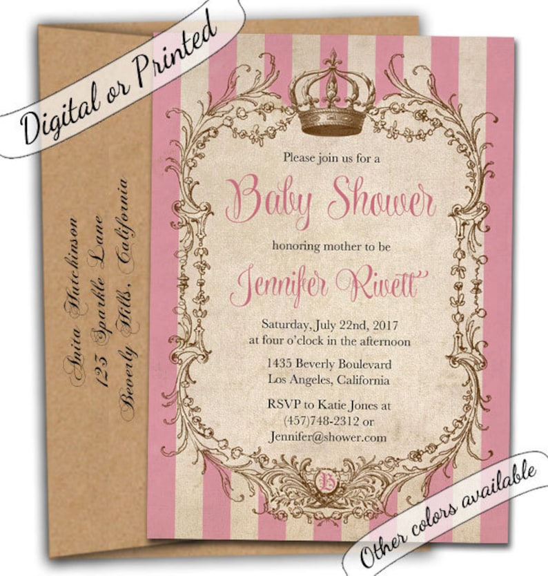 May include: Pink and white striped baby shower invitation with a gold crown and ornate frame. The invitation reads "Please join us for a Baby Shower honoring mother to be Jennifer Rivett" and includes the date, time, location, and RSVP information.