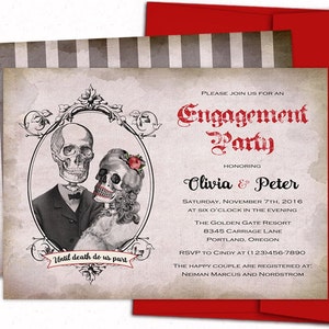 May include: A vintage-style engagement party invitation with a black and white illustration of two skeletons in a frame. The text reads "Until death do us part" and "Please join us for an Engagement Party honoring Olivia & Peter".