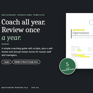 Può includere: Un modello di operazioni per ristoranti intitolato Operations Performance Review & Coaching Kit. Il documento include una guida al coaching in 5 fasi, script e moduli per il personale e i manager. 7 pagine, modificabile in Word e Google Docs.