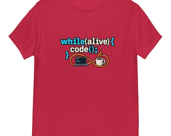 while(alive){ code(); } - Ontwikkelaars-T-shirt, humor, programmeren, geek cadeau