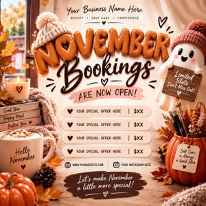 May include: A promotional flyer for November bookings featuring a ghost in a knit hat, a mug labeled Hello November, stacked books, and a pumpkin. Text includes November Bookings Are Now Open, Limited Slots Don't Miss Out, and Self Care Is Always A Good Idea.