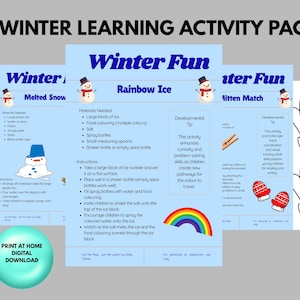 May include: A Winter Learning Activity Pack featuring light blue pages with the text Winter Fun, Rainbow Ice, and Mitten Match. The pages include snowman illustrations, instructions, materials lists, developmental tips, a rainbow graphic, and outlines of mittens for printing at home.