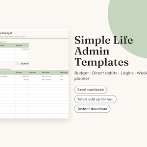 Peut inclure: Un modèle de budget numérique intitulé One-page budget avec des sections pour les revenus et les factures. Le texte Simple Life Admin Templates est affiché avec des points pour Budget, Direct debits, Logins, Week planner, ainsi que les boutons Excel workbook, Totals add up for you et Instant download.