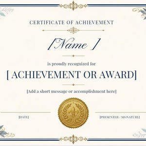 May include: A certificate of achievement template with a cream background, dark blue text, and gold decorative borders. The design features blue floral corner accents, a central gold seal, and placeholders for a name, award, date, and signature.