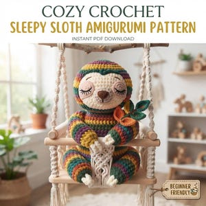 Pode incluir: Um bicho-preguiça amigurumi de crochê com fio listrado de arco-íris, olhos fechados e nariz marrom, segurando uma pequena folha de tecido. O texto diz COZY CROCHET SLEEPY SLOTH AMIGURUMI PATTERN INSTANT PDF DOWNLOAD e BEGINNER FRIENDLY.