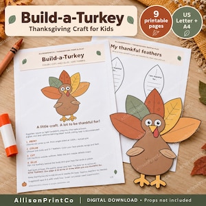 May include: A printable Thanksgiving craft set titled Build-a-Turkey featuring instructions, a turkey illustration, and a My thankful feathers page. The set includes 9 pages in US Letter and A4 sizes, showing a brown turkey with colorful leaf-shaped feathers.