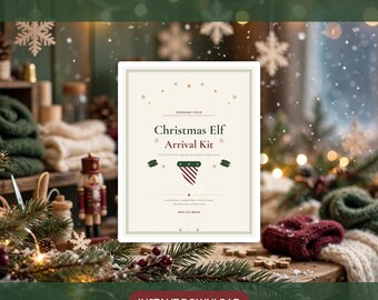 May include: A rectangular Christmas Elf Arrival Kit card with a cream background, dark green and red text, and a central graphic of a striped elf hat. The card features the text Christmas Elf Arrival Kit, Fernand Field, and Print-Cut-Below.