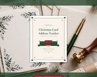 May include: A Christmas Card Address Tracker printable PDF document with a cream background, green border, and red and green envelope graphics. The text reads Christmas Card Address Tracker, Fernand Field, and Inside. Includes a fountain pen and wax seal.