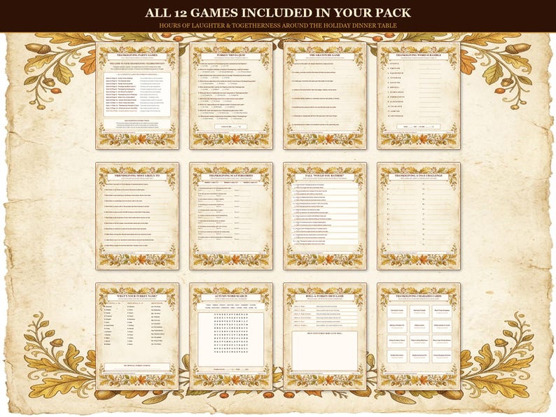 May include: A collection of 12 printable Thanksgiving game sheets arranged in a grid on a parchment-style background with autumn leaf and acorn borders. The text reads ALL 12 GAMES INCLUDED IN YOUR PACK and HOURS OF LAUGHTER & TOGETHERNESS.