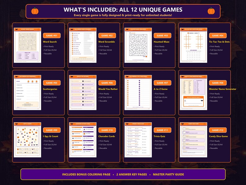 May include: A collection of 12 printable Halloween-themed games including word search, word scramble, maze, tic-tac-toe, scattergories, would you rather, A-to-Z game, monster name generator, I-spy, charades, trivia, and a candy dice game.
