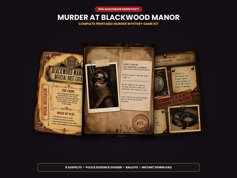 May include: A printable murder mystery game kit titled Murder at Blackwood Manor, featuring an official host guide, a suspect dossier for Lady Genevieve Blackwood, and an evidence dossier with a pocket watch and a masquerade mask graphic.