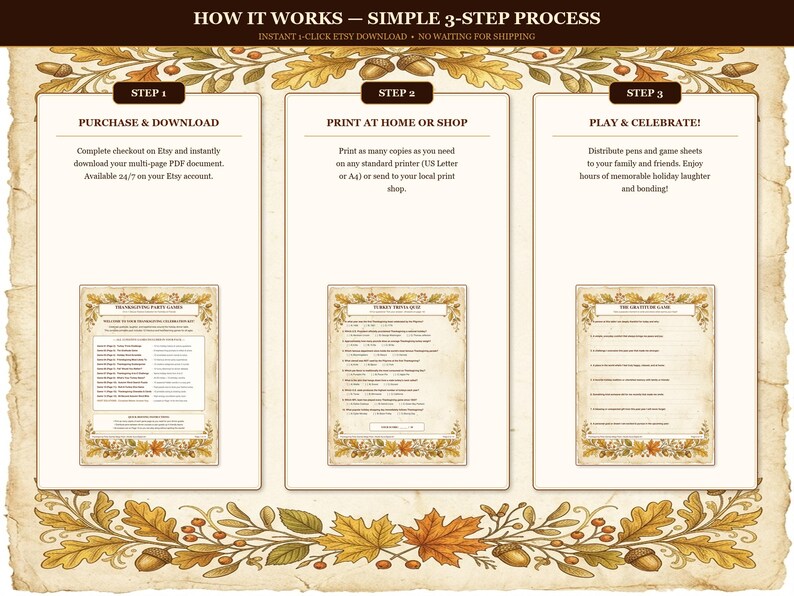 May include: A three-step instructional graphic titled HOW IT WORKS &ndash; SIMPLE 3-STEP PROCESS. It outlines purchasing, printing, and playing with Thanksgiving-themed game sheets decorated with autumn leaves and acorns in brown and gold tones.