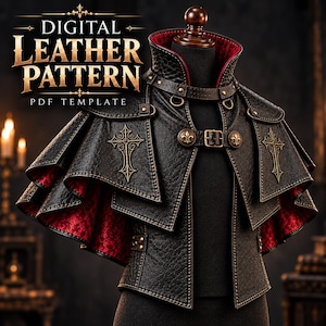 May include: A black leather capelet with a red patterned lining, featuring cross emblems, a high collar, and a buckle closure. The text DIGITAL LEATHER PATTERN PDF TEMPLATE is displayed in the upper left corner of the image.