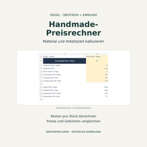 May include: A digital Excel spreadsheet template titled Handmade-Preisrechner for calculating material and labour costs. The interface displays rows for production time, hourly rates, and overhead, with a sample calculation table shown.