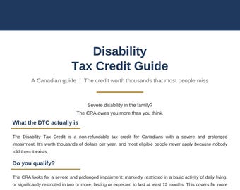 May include: A document titled Disability Tax Credit Guide by Clear Tax Solutions. The page features a dark blue header with a percentage logo, followed by text explaining the Canadian tax credit, qualification criteria, and certification requirements.
