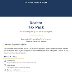 May include: A document titled Realtor Tax Pack, a Canadian guide for real estate agents by Clear Tax Solutions. It outlines tax obligations for self-employed individuals, including reporting commissions, referral fees, and bonuses, plus GST/HST.