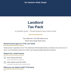 May include: A white document titled Landlord Tax Pack, a Canadian guide for rental property taxes. It features the Clear Tax Solutions logo, text about CRA requirements, T776 form instructions, and a checklist for rental income and deductions.
