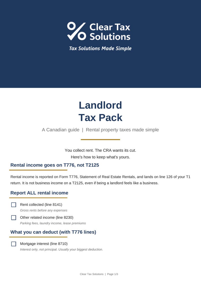 May include: A white document titled Landlord Tax Pack, a Canadian guide for rental property taxes. It features the Clear Tax Solutions logo, text about CRA requirements, T776 form instructions, and a checklist for rental income and deductions.