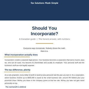 May include: A document titled Should You Incorporate? A Canadian guide, featuring the Clear Tax Solutions logo at the top. The text explains the legal and tax implications of incorporation, including sections on what incorporation does, the tax difference, and the benefit of deferral.