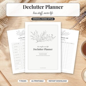 Op de afbeelding: Een printbare opruimplanner-set bestaande uit drie witte A4-pagina's met zwarte tekst en botanische lijntekeningen. De middelste pagina toont de titel Declutter Planner, less stuff, more life en een checklist voor een 30-dagen uitdaging.