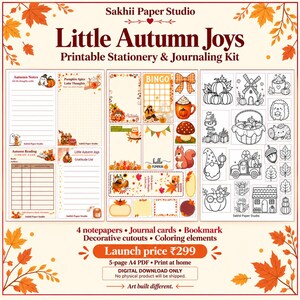 May include: A printable stationery and journaling kit titled Little Autumn Joys by Sakhii Paper Studio. The kit includes four notepapers, journal cards, a bookmark, decorative cutouts, and coloring elements featuring autumn themes.