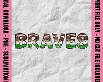 Braves Doodle Letters, Braves Png, Braves Football Png, Braves Cheer Png, Braves Sublimation, School Mascot DTF DTG, Youth Sports