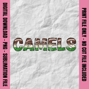 Camels Doodle Letters, Camels Png, Camels Football Png, Camels Cheer Png, Camels Sublimation, School Mascot DTF DTG, Youth Sports