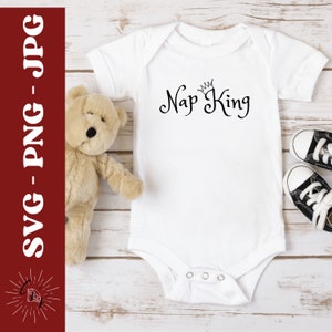 Nap King-babyshirt of romperontwerp - SVG-, PNG- en JPG-indelingen - Digitale download