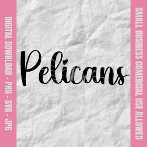 Pelikane svg, Pelikane dick Script Buchstabe svg, Pelikane Fußball svg, Pelikane jubeln Png, Pelikane Baseball Design, Schule Maskottchen svg & Png