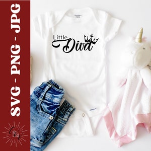 Kleine Diva, süße Baby Png, Kinderzimmer Zeichen svg, Neugeborene svg, neue Baby svg, lustige Baby svg, Baby Shirt oder Bodysuit, Cricut Files