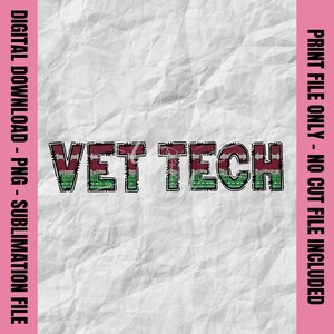 Puede incluir: Descarga digital de un archivo de impresión por sublimación con las palabras "VET TECH" en un estilo desgastado con un esquema de color granate y verde.