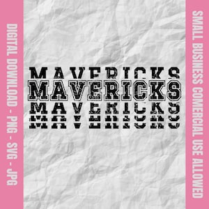 Mavericks Svg, Mavericks Stacked Varsity Letter Svg, Mavericks Football Svg, Mavericks Cheer Png, Mavericks Baseball Design, School Mascot