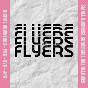 May include: Black and white graphic design with the word "FLYERS" repeated multiple times. The text is stylized with a bold, blocky font. The design is set against a white, textured background.