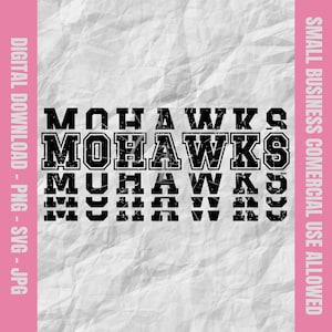 Mohawks Stacked Varsity Svg, Mohawks Svg, Mohawks Football Svg, Mohawks Cheer Png, Mohawks Baseball Design, School Mascot Svg, Youth Sports