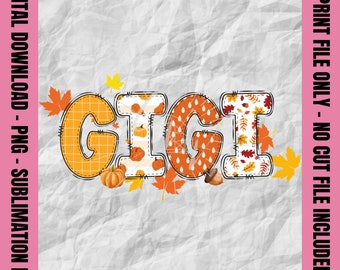 Autumn Gigi Png, Doodle Text Gigi Png, Leaves Gigi Shirt, Fall Gigi Sublimation, Halloween Gigi Print Design