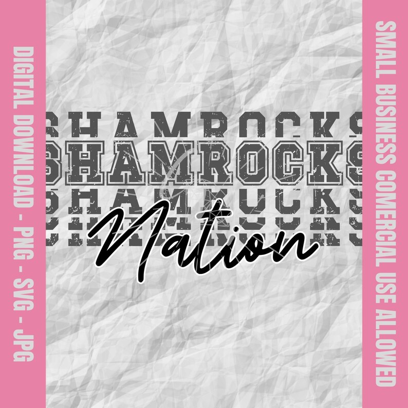 May include: A digital download graphic design featuring the text "Shamrocks Nation" in a distressed, vintage style font. The text is repeated multiple times, with the word "Nation" appearing only once at the bottom.