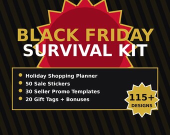 Black Friday Survival Kit, Holiday Shopping Planner Printable, Sale Stickers PNG, Cyber Monday Promo Templates, Gift Tags Bundle