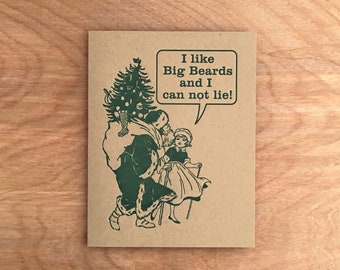 I Like Big Beards. Funny Letterpress Christmas Card Holiday Greeting Card.