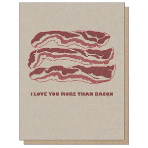 Je t'aime plus que du bacon. Carte de voeux romantique drôle.