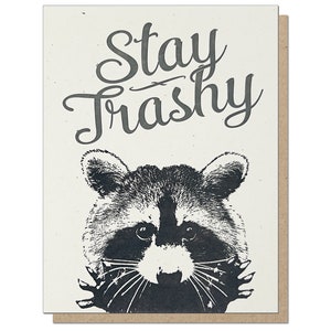 Bleib Trashy Waschbär Trash Panda Lustige Grußkarte