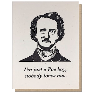 Just a Poe Boy. Letterpress Greeting Card Edgar Allen Poe Queen Bohemian Rhapsody Funny Literature Cards